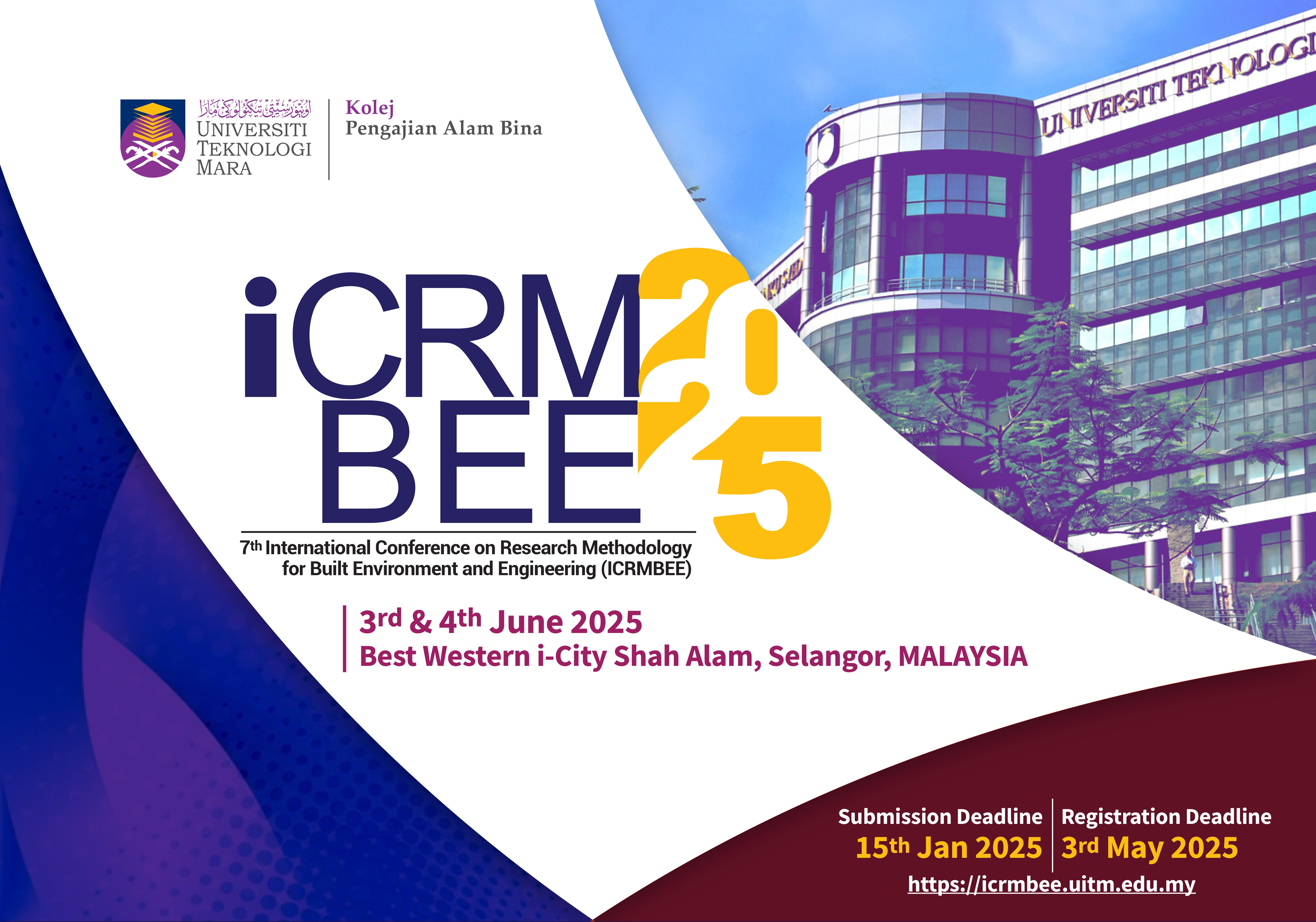 The 7th International Conference on Research Methodology for Built Environment and Engineering (ICRMBEE 2025)